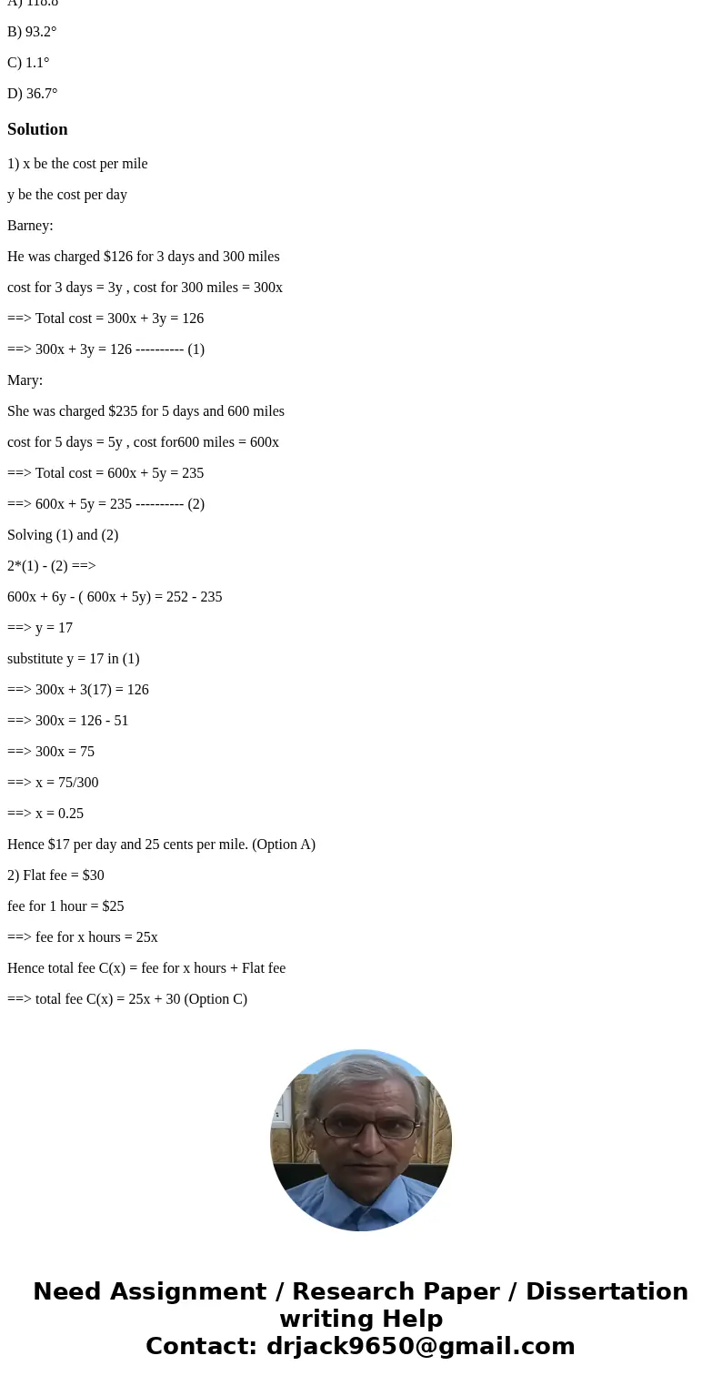 Would greatly appreciate all answers! Thanks. 1. Solve the problem by writing and solving a suitable system of equations. Best Rentals charges a daily fee plus  Would greatly appreciate all answers! Thanks. 1. Solve the problem by writing and solving a suitable system of equations. Best Rentals charges a daily fee plus