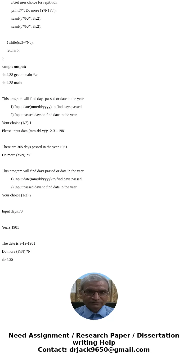  Write a program to solve the date and days passed in a year. There are two parts in this program; the first part will accept date to find passed days in the ye