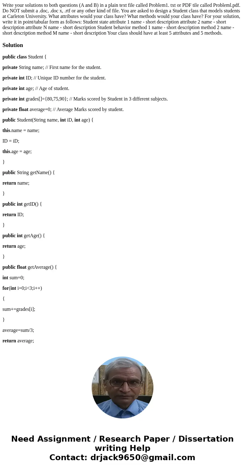 Write your solutions to both questions (A and B) in a plain text file called Problem1. txt or PDF tile called Probleml.pdf. Do NOT submit a .doc, .doc x, .rtf   Write your solutions to both questions (A and B) in a plain text file called Problem1. txt or PDF tile called Probleml.pdf. Do NOT submit a .doc, .doc x, .rtf