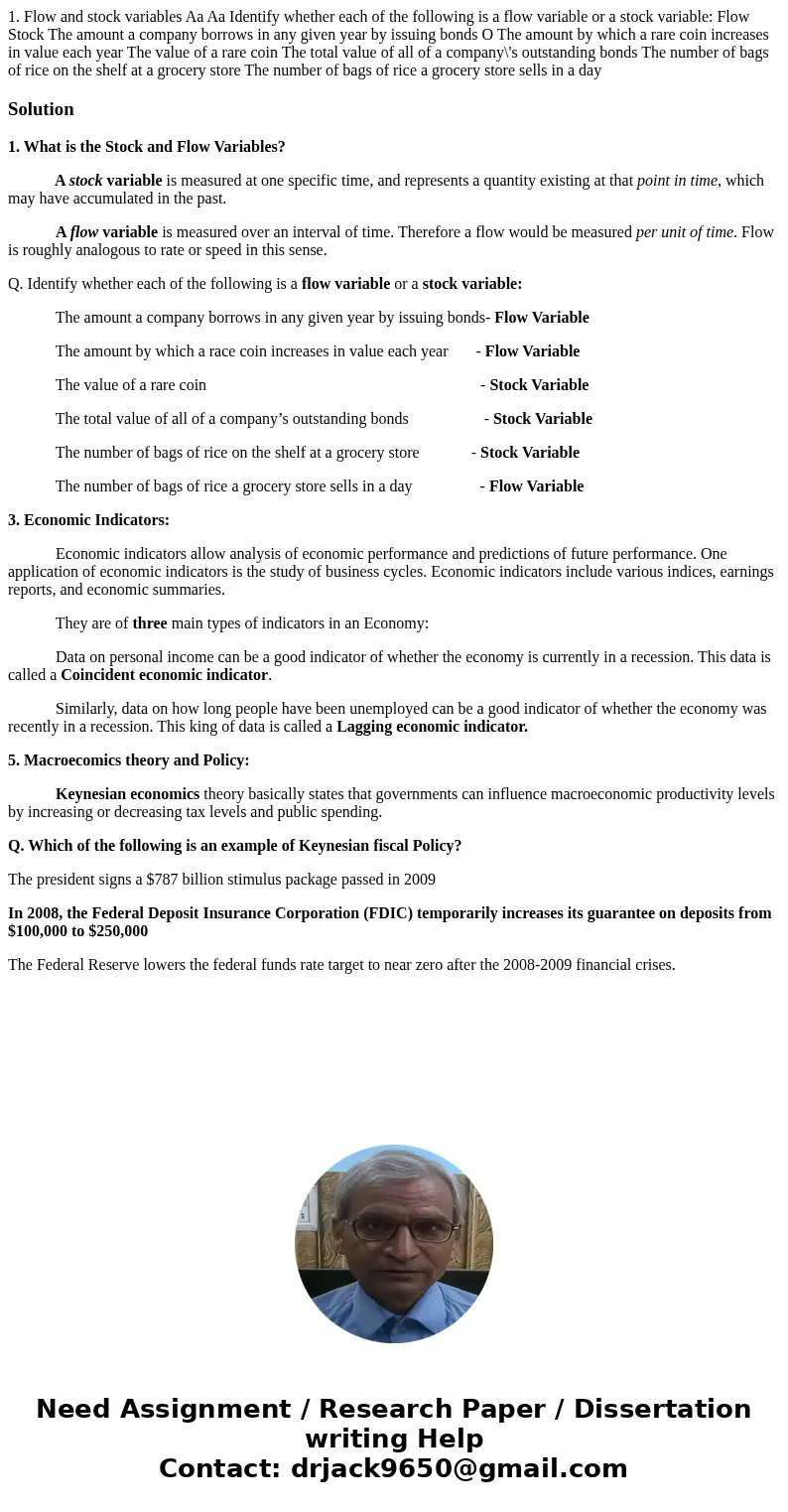 1. Flow and stock variables Aa Aa Identify whether each of the following is a flow variable or a stock variable: Flow Stock The amount a company borrows in any  1. Flow and stock variables Aa Aa Identify whether each of the following is a flow variable or a stock variable: Flow Stock The amount a company borrows in any