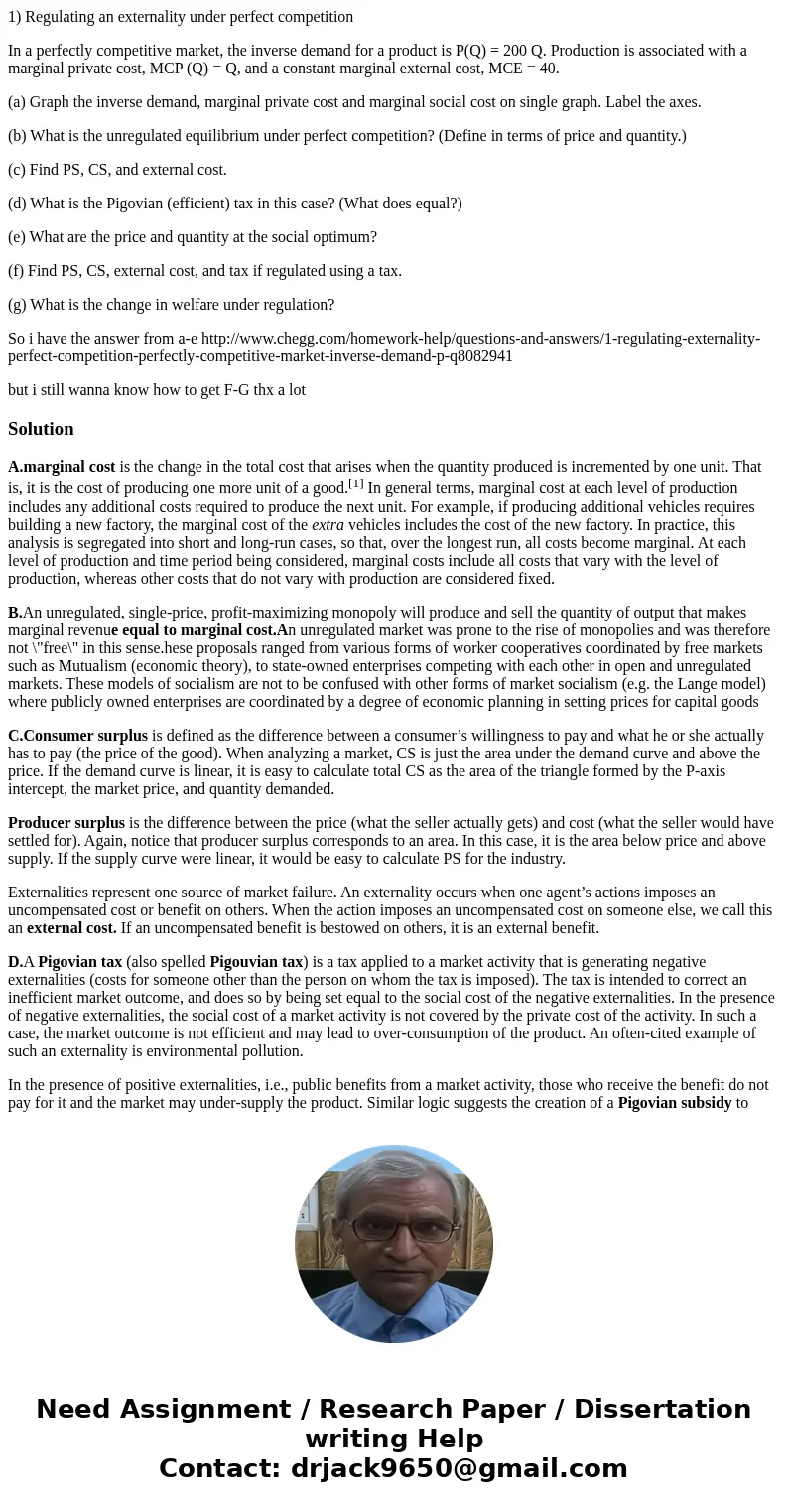1) Regulating an externality under perfect competition In a perfectly competitive market, the inverse demand for a product is P(Q) = 200 Q. Production is associ 1) Regulating an externality under perfect competition In a perfectly competitive market, the inverse demand for a product is P(Q) = 200 Q. Production is associ