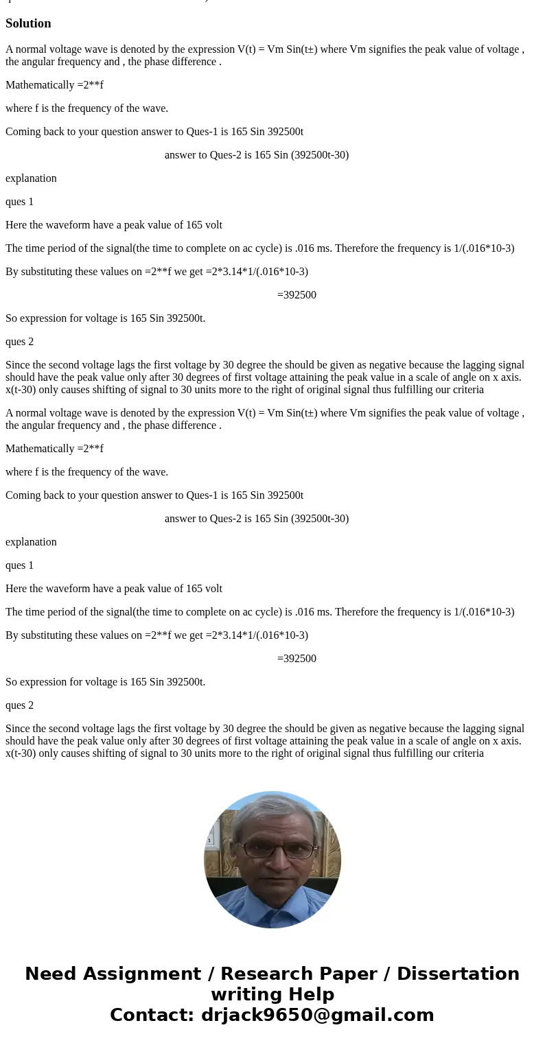 1. what is the time domain expression of this voltage? 2. find the time domain expression when another voltage with similar amplitude and frequency lags the cu  1. what is the time domain expression of this voltage? 2. find the time domain expression when another voltage with similar amplitude and frequency lags the cu