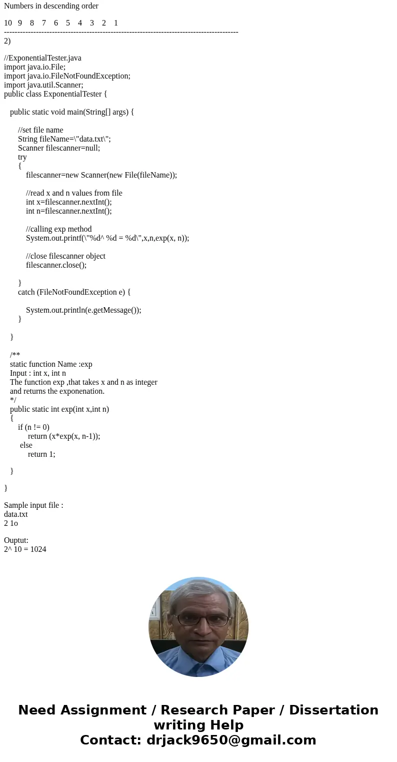 1 ) Write a recursive method called descend that prints the numbers 1…n in descending order. Your main method will need to read n from the user, then call metho 1 ) Write a recursive method called descend that prints the numbers 1…n in descending order. Your main method will need to read n from the user, then call metho