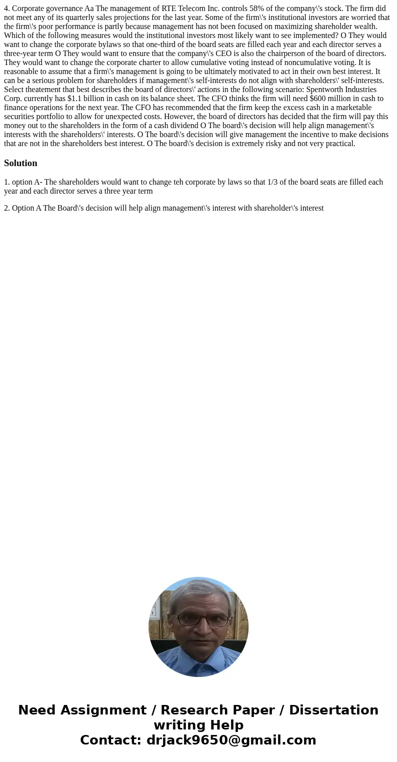 4. Corporate governance Aa The management of RTE Telecom Inc. controls 58% of the company\'s stock. The firm did not meet any of its quarterly sales projection  4. Corporate governance Aa The management of RTE Telecom Inc. controls 58% of the company\'s stock. The firm did not meet any of its quarterly sales projection