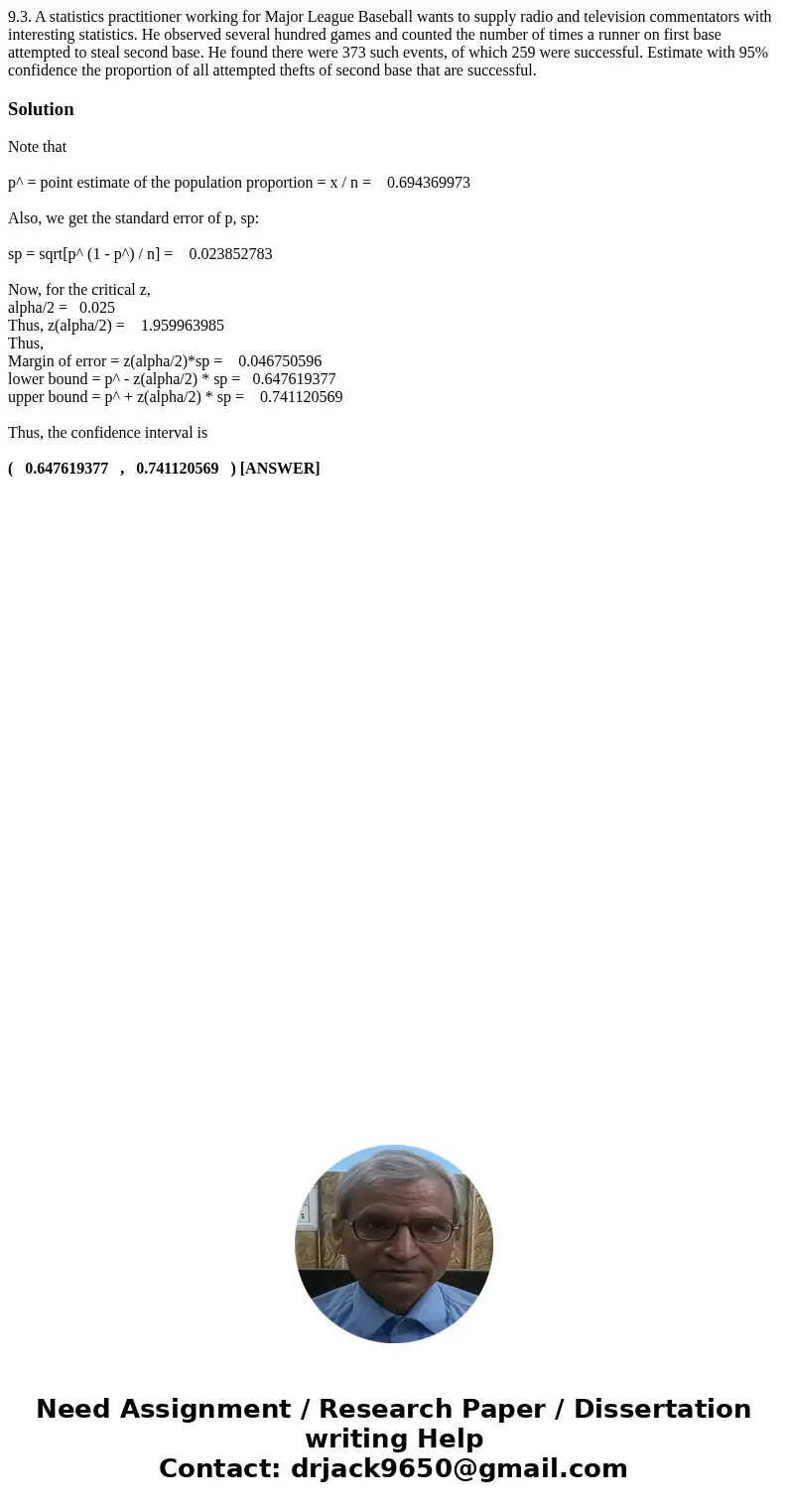 9.3. A statistics practitioner working for Major League Baseball wants to supply radio and television commentators with interesting statistics. He observed seve 9.3. A statistics practitioner working for Major League Baseball wants to supply radio and television commentators with interesting statistics. He observed seve