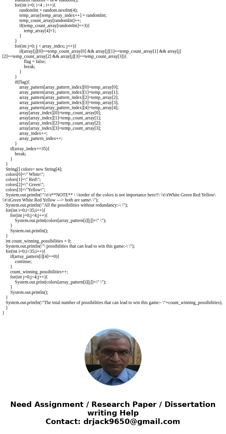 A gamer should take consecutively 4 balls from an urn that contains an infinite number of balls having 4 different colors: White, Red, Green and Yellow. This ga A gamer should take consecutively 4 balls from an urn that contains an infinite number of balls having 4 different colors: White, Red, Green and Yellow. This ga