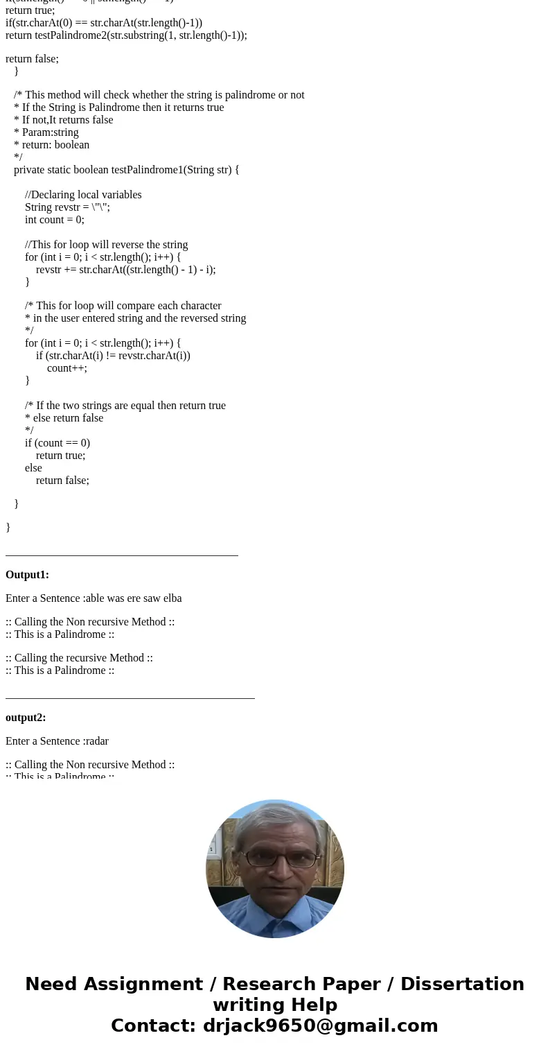 A palindrome is a string that is spelled the same way forward and backward. Examples of palindromes include \  A palindrome is a string that is spelled the same way forward and backward. Examples of palindromes include \