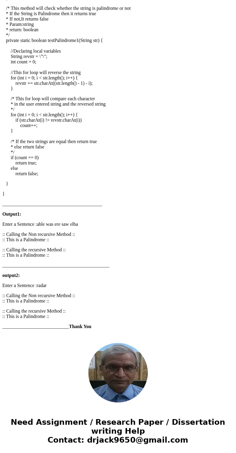 A palindrome is a string that is spelled the same way forward and backward. Examples of palindromes include \  A palindrome is a string that is spelled the same way forward and backward. Examples of palindromes include \