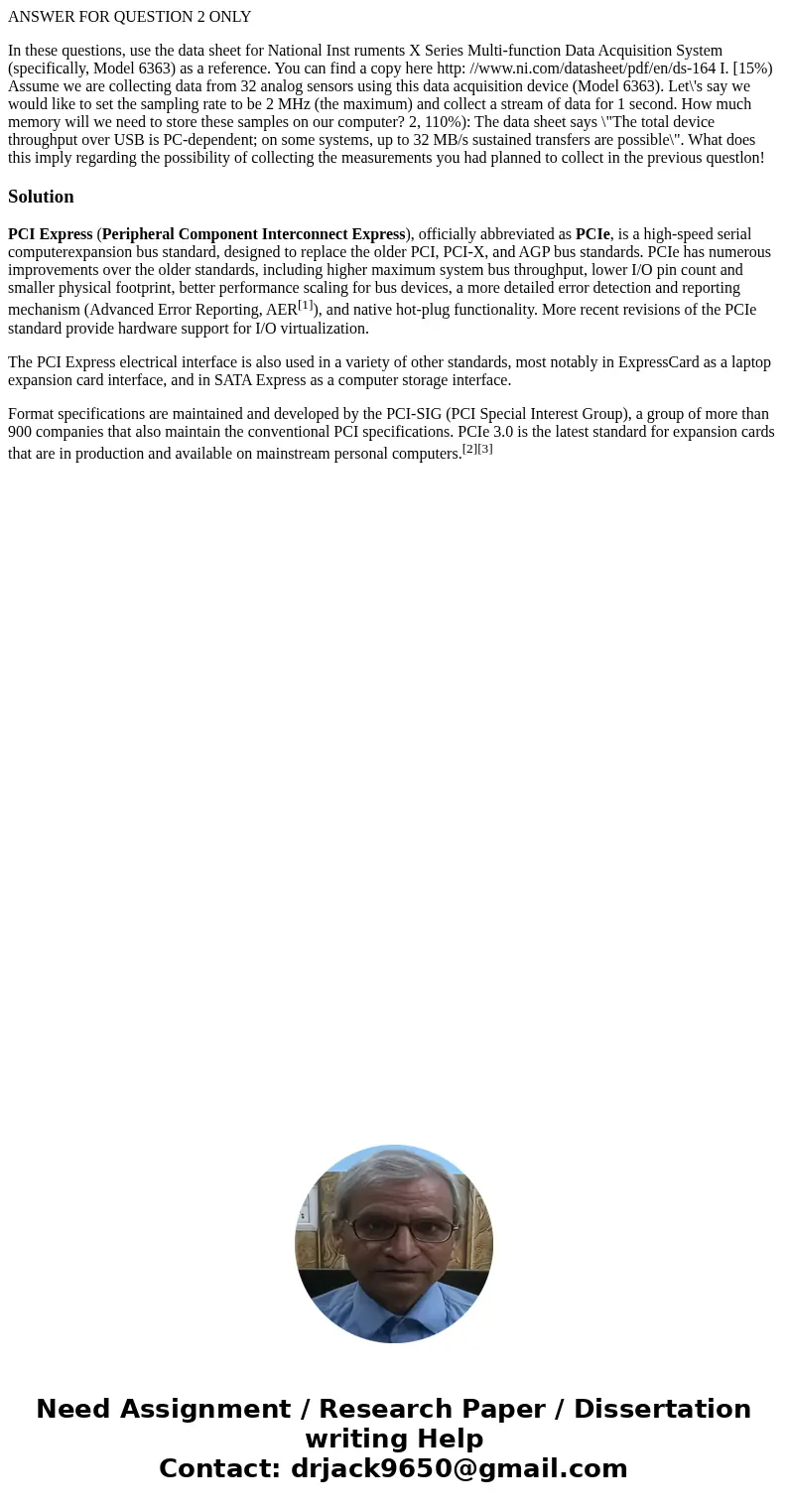 ANSWER FOR QUESTION 2 ONLY In these questions, use the data sheet for National Inst ruments X Series Multi-function Data Acquisition System (specifically, Model ANSWER FOR QUESTION 2 ONLY In these questions, use the data sheet for National Inst ruments X Series Multi-function Data Acquisition System (specifically, Model