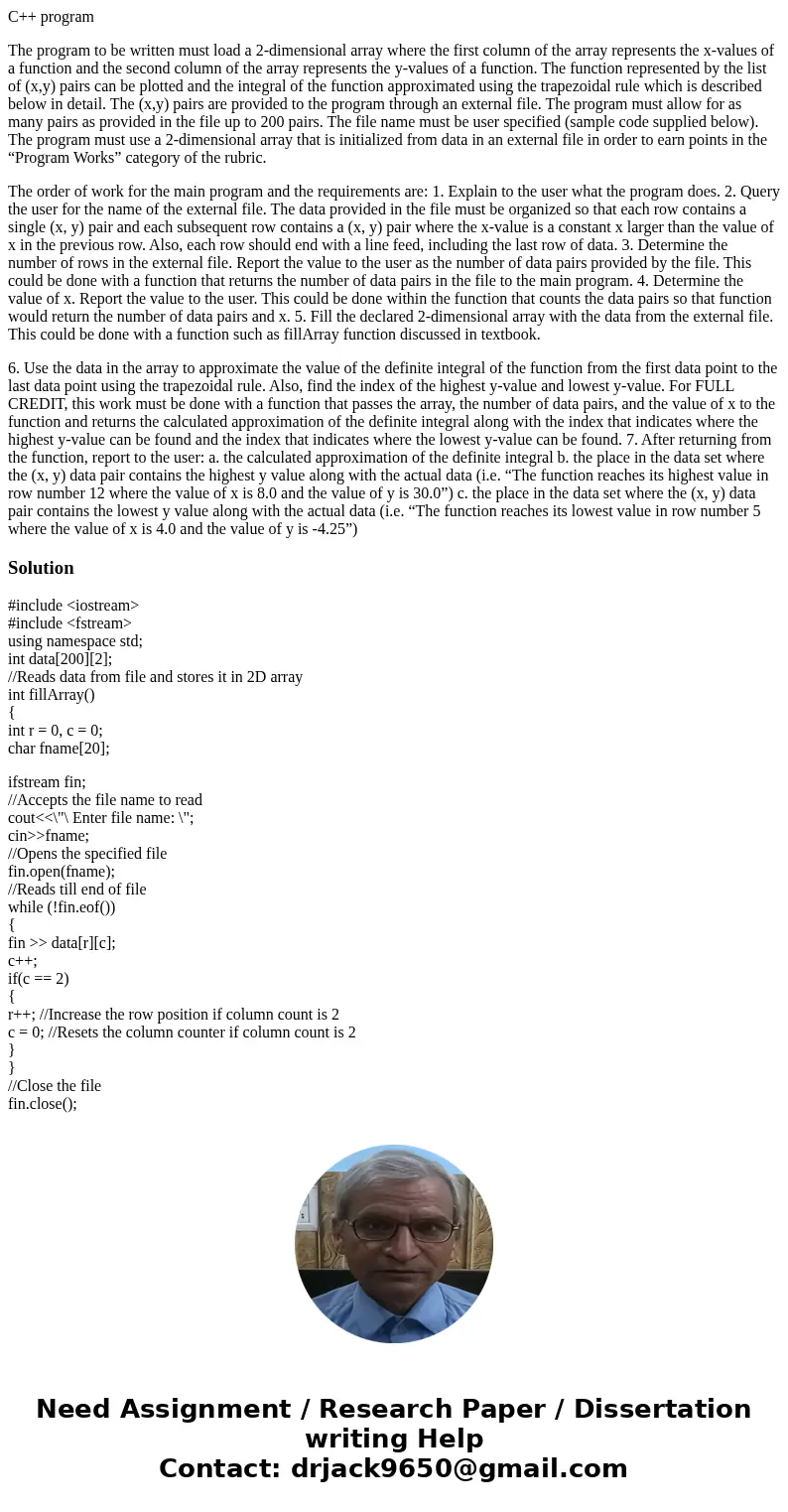 C++ program The program to be written must load a 2-dimensional array where the first column of the array represents the x-values of a function and the second c C++ program The program to be written must load a 2-dimensional array where the first column of the array represents the x-values of a function and the second c