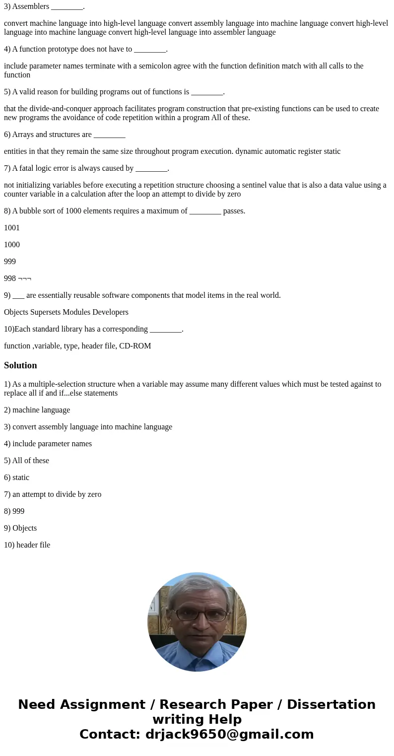 Can someone please help with these multiple choice questions 1)A switch statement should be used ________. as a single-selection structure as a double-selection Can someone please help with these multiple choice questions 1)A switch statement should be used ________. as a single-selection structure as a double-selection