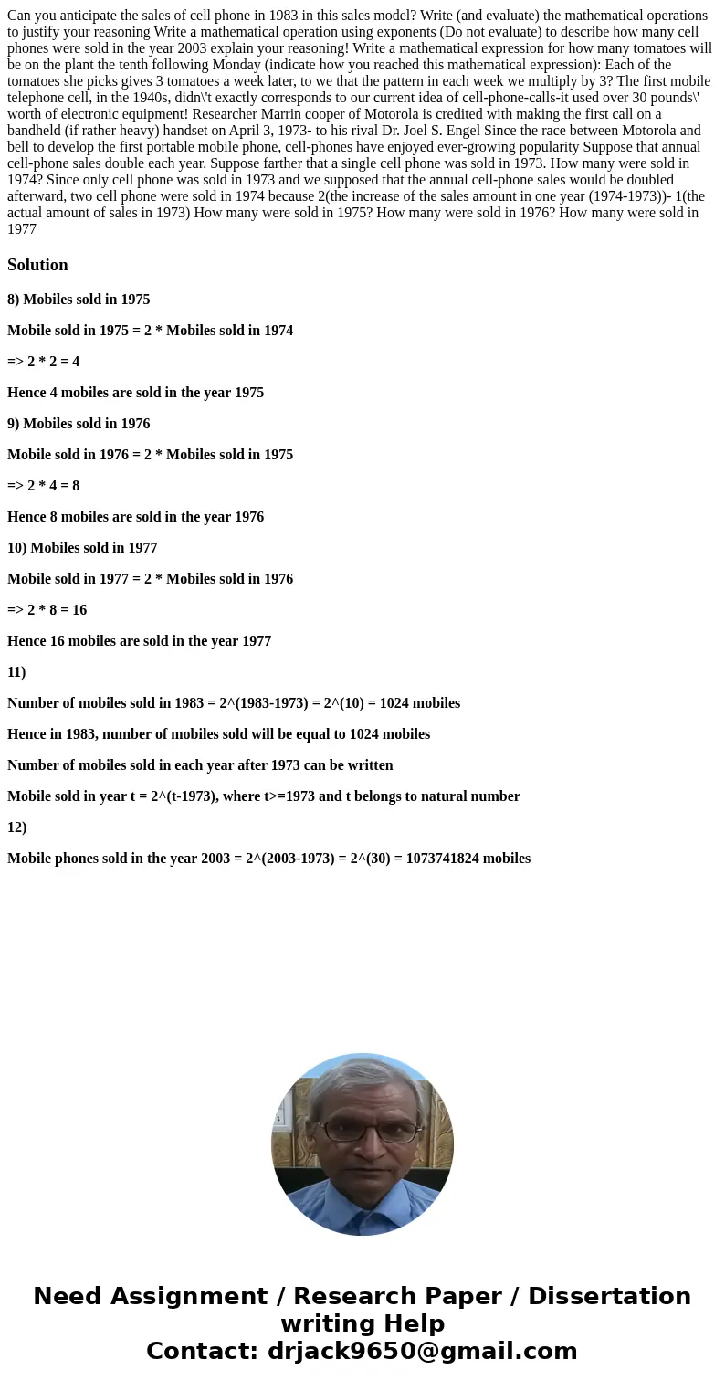 Can you anticipate the sales of cell phone in 1983 in this sales model? Write (and evaluate) the mathematical operations to justify your reasoning Write a math  Can you anticipate the sales of cell phone in 1983 in this sales model? Write (and evaluate) the mathematical operations to justify your reasoning Write a math