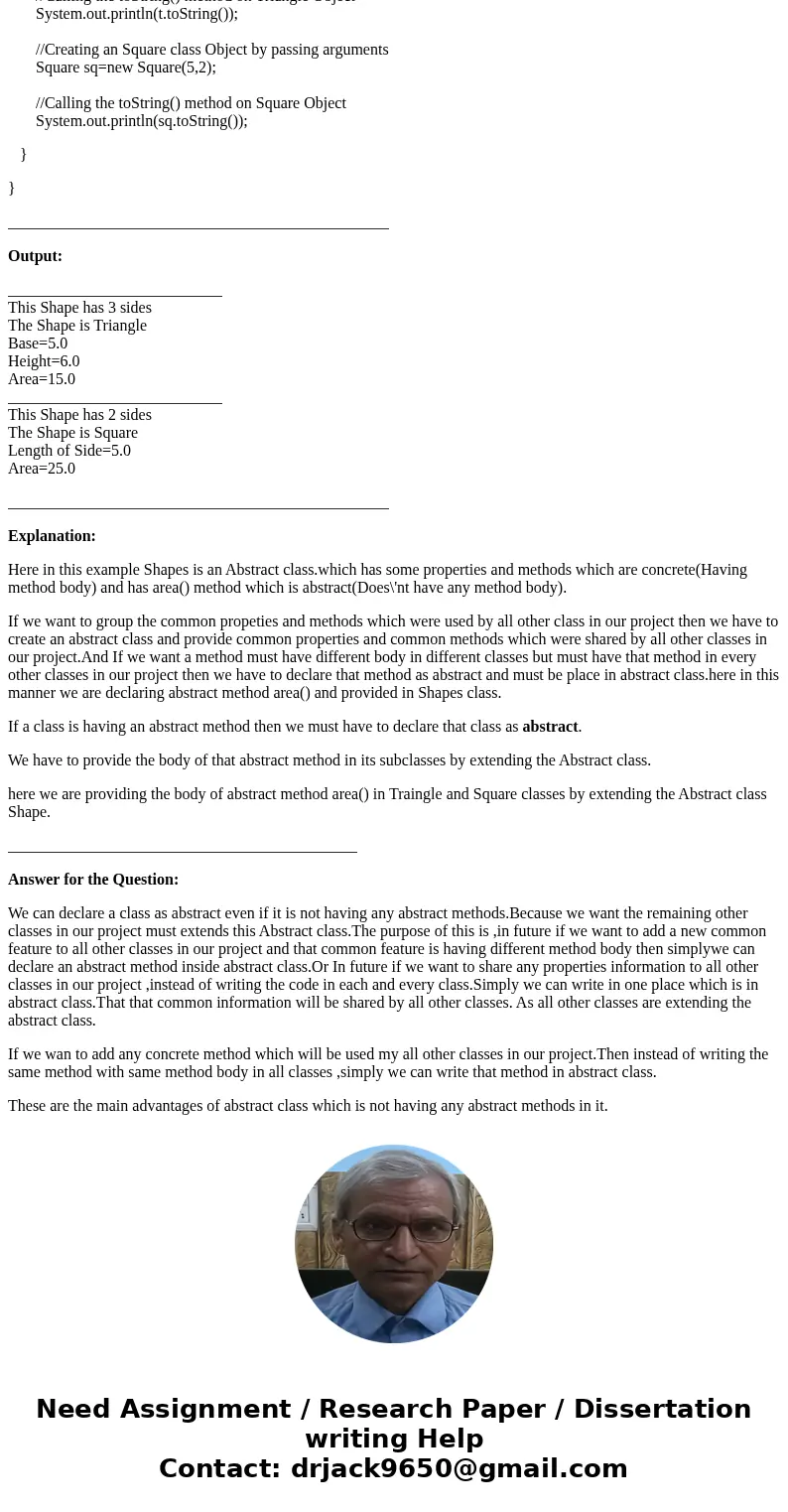 Can you give an example of when we would use an abstract class with a class name, attributes and behaviors? An abstract class defines a common set of public met Can you give an example of when we would use an abstract class with a class name, attributes and behaviors? An abstract class defines a common set of public met