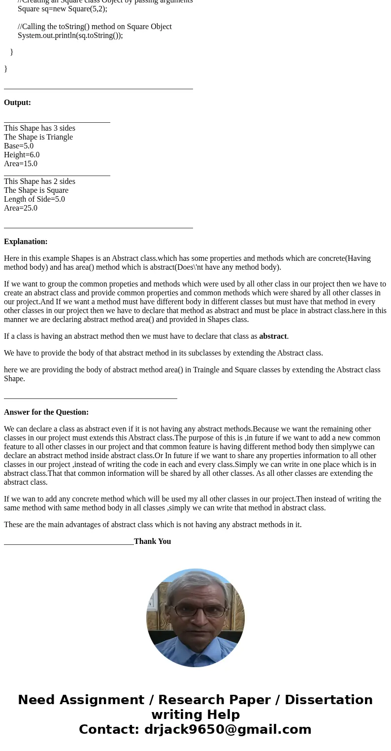 Can you give an example of when we would use an abstract class with a class name, attributes and behaviors? An abstract class defines a common set of public met Can you give an example of when we would use an abstract class with a class name, attributes and behaviors? An abstract class defines a common set of public met