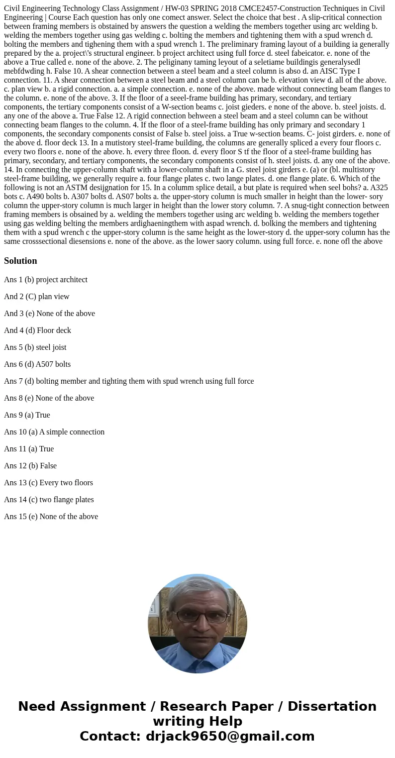 Civil Engineering Technology Class Assignment / HW-03 SPRING 2018 CMCE2457-Construction Techniques in Civil Engineering | Course Each question has only one com  Civil Engineering Technology Class Assignment / HW-03 SPRING 2018 CMCE2457-Construction Techniques in Civil Engineering | Course Each question has only one com