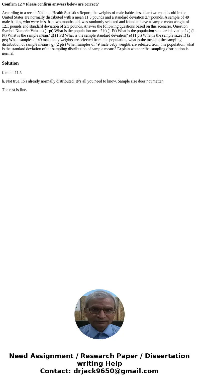 Confirm 12 // Please confirm answers below are correct? According to a recent National Health Statistics Report, the weights of male babies less than two months Confirm 12 // Please confirm answers below are correct? According to a recent National Health Statistics Report, the weights of male babies less than two months