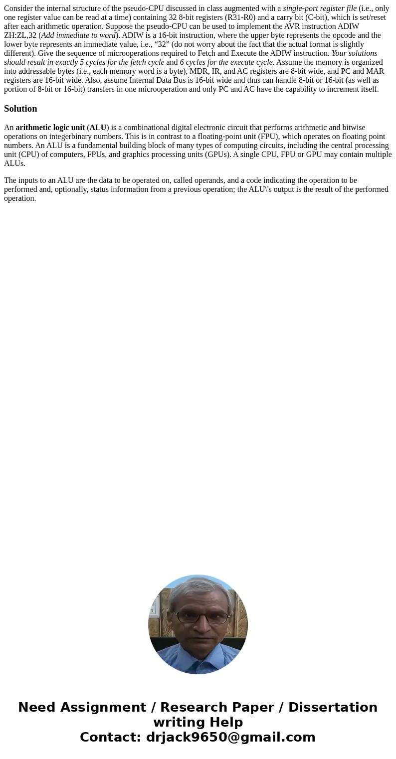 Consider the internal structure of the pseudo-CPU discussed in class augmented with a single-port register file (i.e., only one register value can be read at a  Consider the internal structure of the pseudo-CPU discussed in class augmented with a single-port register file (i.e., only one register value can be read at a