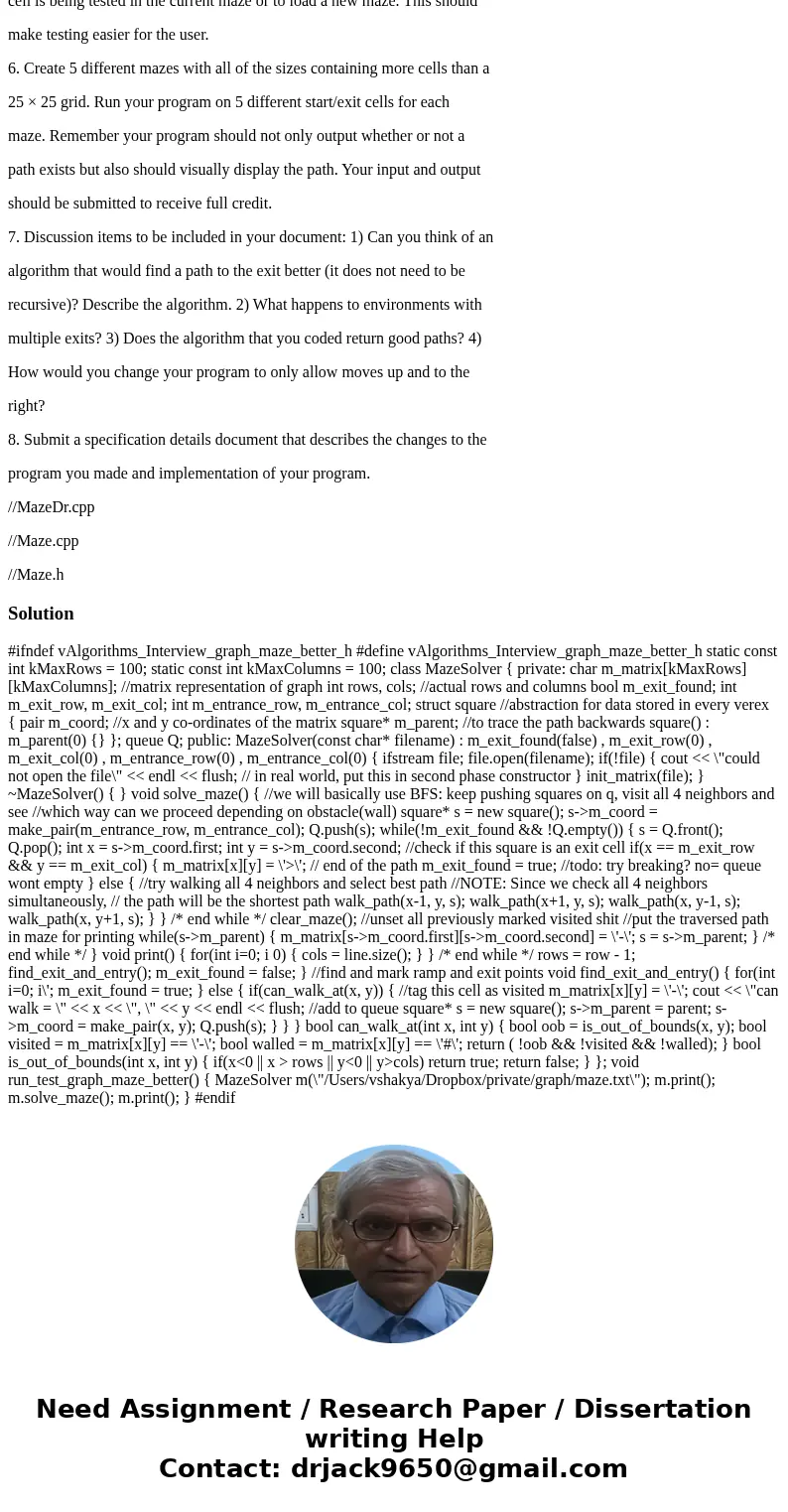 CPP CODE: The case study at the end of Chapter 7 describes a recursive solution to determining whether or not a maze’s exit can be reached given some start cell