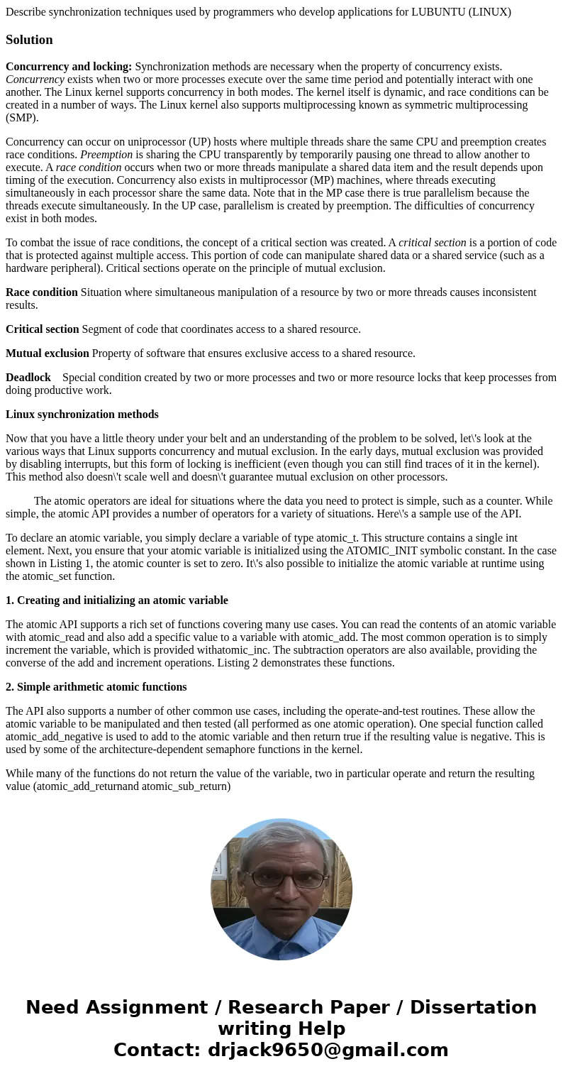 Describe synchronization techniques used by programmers who develop applications for LUBUNTU (LINUX)SolutionConcurrency and locking: Synchronization methods are Describe synchronization techniques used by programmers who develop applications for LUBUNTU (LINUX)SolutionConcurrency and locking: Synchronization methods are