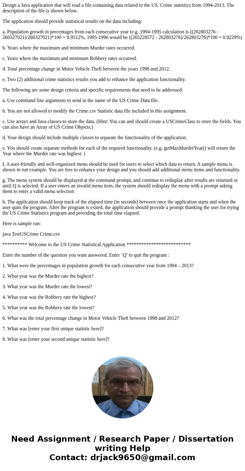 Design a Java application that will read a file containing data related to the US. Crime statistics from 1994-2013. The description of the file is shown below.  Design a Java application that will read a file containing data related to the US. Crime statistics from 1994-2013. The description of the file is shown below.