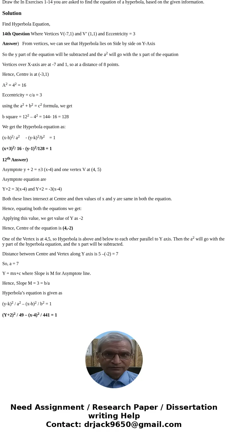  Draw the In Exercises 1-14 you are asked to find the equation of a hyperbola, based on the given information. SolutionFind Hyperbola Equation, 14th Question Wh