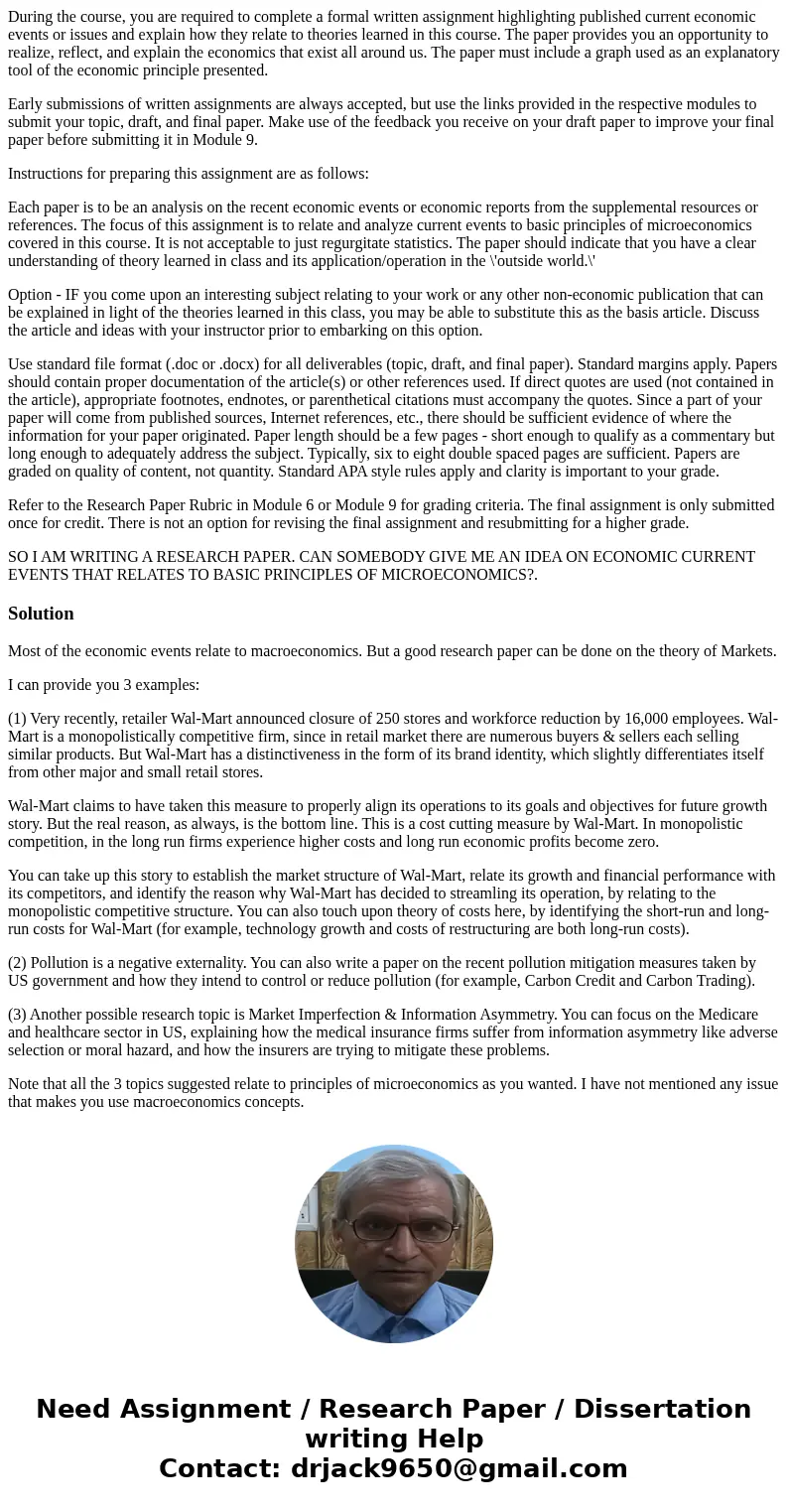 During the course, you are required to complete a formal written assignment highlighting published current economic events or issues and explain how they relate During the course, you are required to complete a formal written assignment highlighting published current economic events or issues and explain how they relate