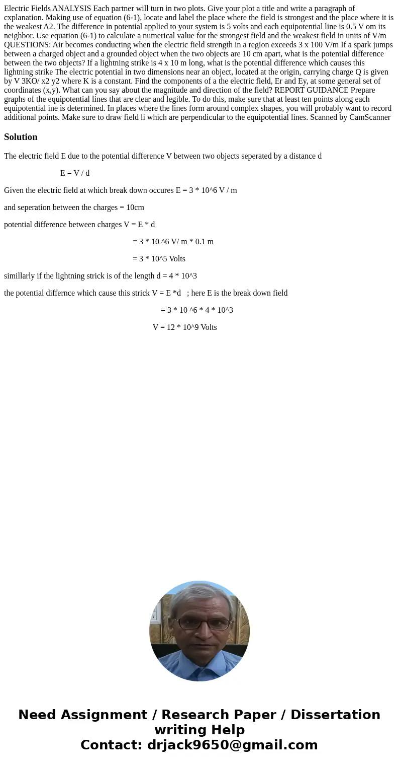  Electric Fields ANALYSIS Each partner will turn in two plots. Give your plot a title and write a paragraph of cxplanation. Making use of equation (6-1), locate