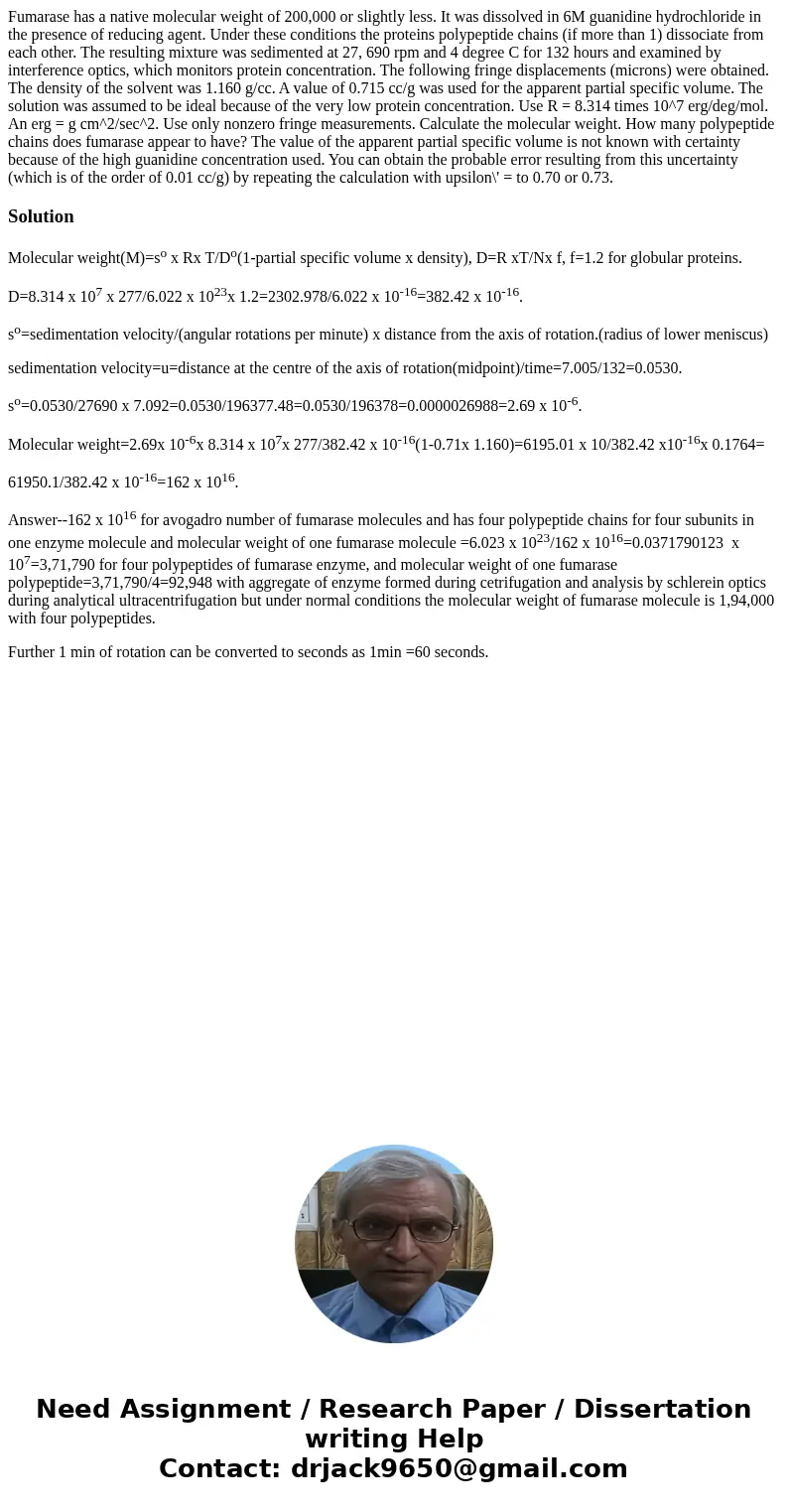 Fumarase has a native molecular weight of 200,000 or slightly less. It was dissolved in 6M guanidine hydrochloride in the presence of reducing agent. Under the  Fumarase has a native molecular weight of 200,000 or slightly less. It was dissolved in 6M guanidine hydrochloride in the presence of reducing agent. Under the