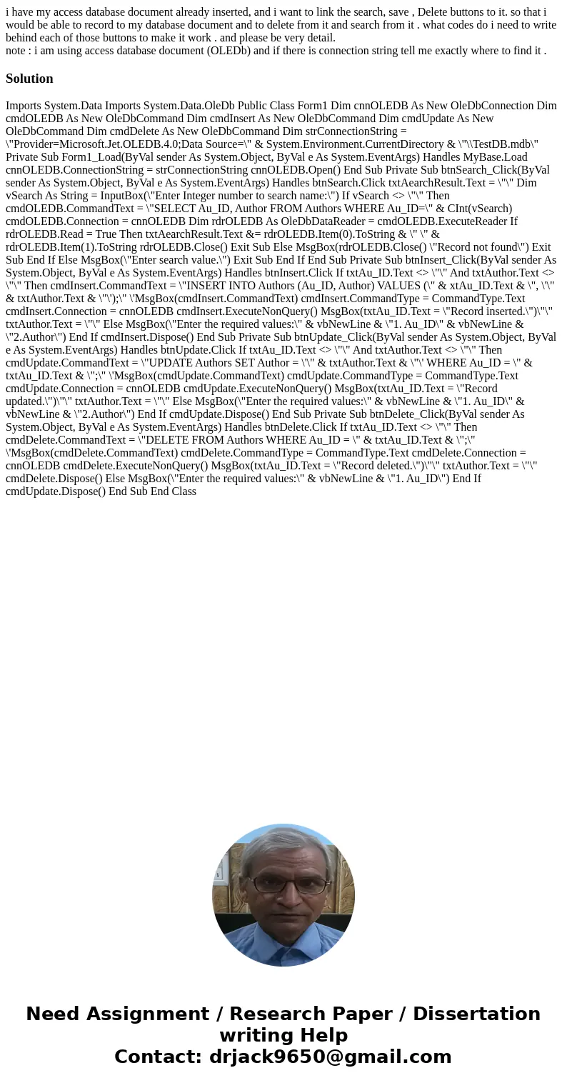 i have my access database document already inserted, and i want to link the search, save , Delete buttons to it. so that i would be able to record to my databa  i have my access database document already inserted, and i want to link the search, save , Delete buttons to it. so that i would be able to record to my databa