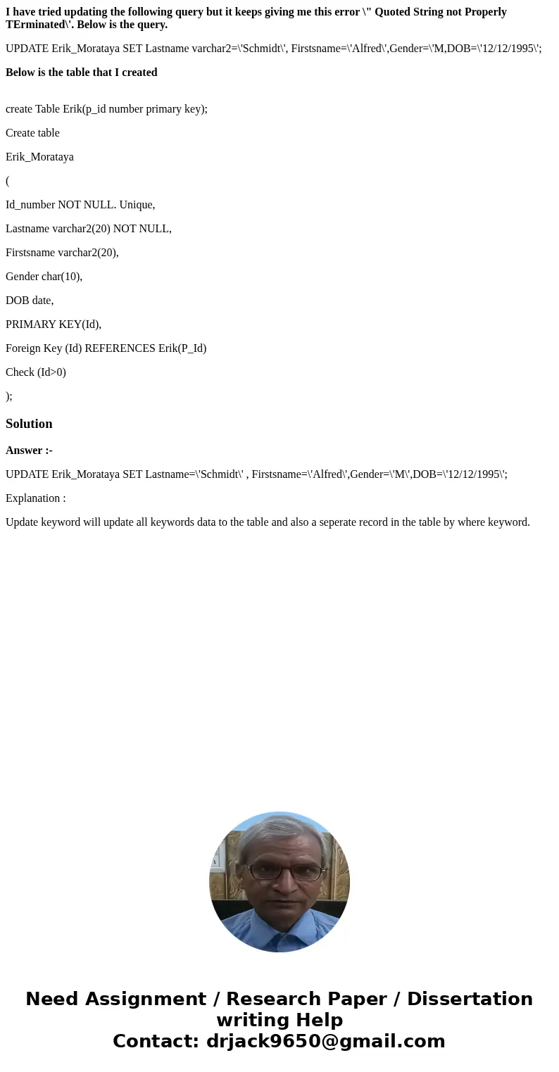 I have tried updating the following query but it keeps giving me this error \ I have tried updating the following query but it keeps giving me this error \