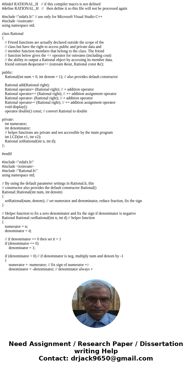 #ifndef RATIONAL_H // if this compiler macro is not defined #define RATIONAL_H // then define it so this file will not be processed again #include \ #ifndef RATIONAL_H // if this compiler macro is not defined #define RATIONAL_H // then define it so this file will not be processed again #include \