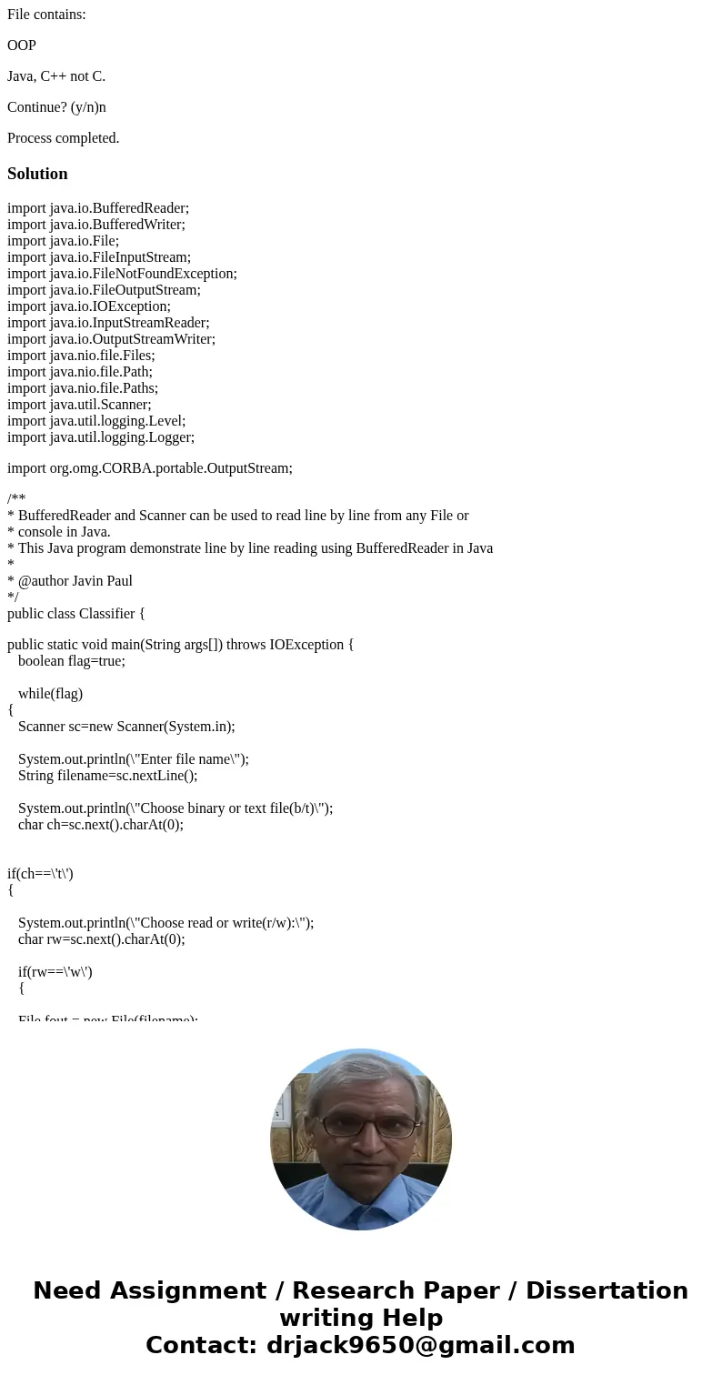 In Java, Write a program that reads and writes from binary or text files. Example Output: --------------------Configuration: <Default>-------------------- In Java, Write a program that reads and writes from binary or text files. Example Output: --------------------Configuration: <Default>--------------------