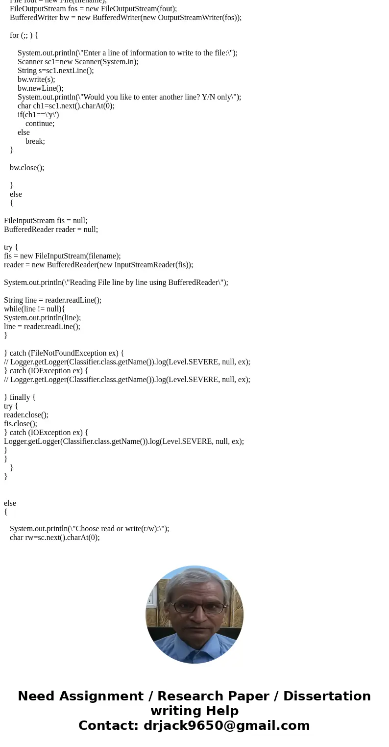 In Java, Write a program that reads and writes from binary or text files. Example Output: --------------------Configuration: <Default>-------------------- In Java, Write a program that reads and writes from binary or text files. Example Output: --------------------Configuration: <Default>--------------------