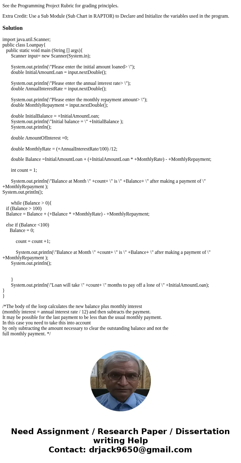 Instructions:The following programming problem can be solved by a program that performs three basic tasks—Input Data, Process Data, and Output Results. Use RAPT Instructions:The following programming problem can be solved by a program that performs three basic tasks—Input Data, Process Data, and Output Results. Use RAPT