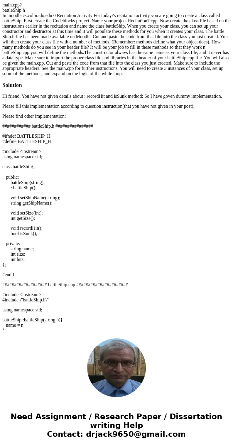 main.cpp? battleShip.h In moodle.cs.colorado.edu 0 Recitation Activity For today\'s recitation activity you are going to create a class called battleShip. First main.cpp? battleShip.h In moodle.cs.colorado.edu 0 Recitation Activity For today\'s recitation activity you are going to create a class called battleShip. First