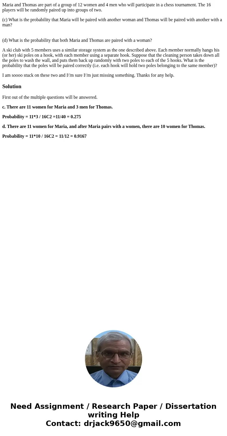 Maria and Thomas are part of a group of 12 women and 4 men who will participate in a chess tournament. The 16 players will be randomly paired up into groups of 