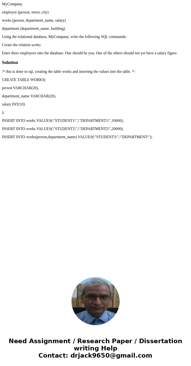 MyCompany employee (person, street, city) works (person, department_name, salary) department (department_name, building) Using the relational database, MyCompan MyCompany employee (person, street, city) works (person, department_name, salary) department (department_name, building) Using the relational database, MyCompan