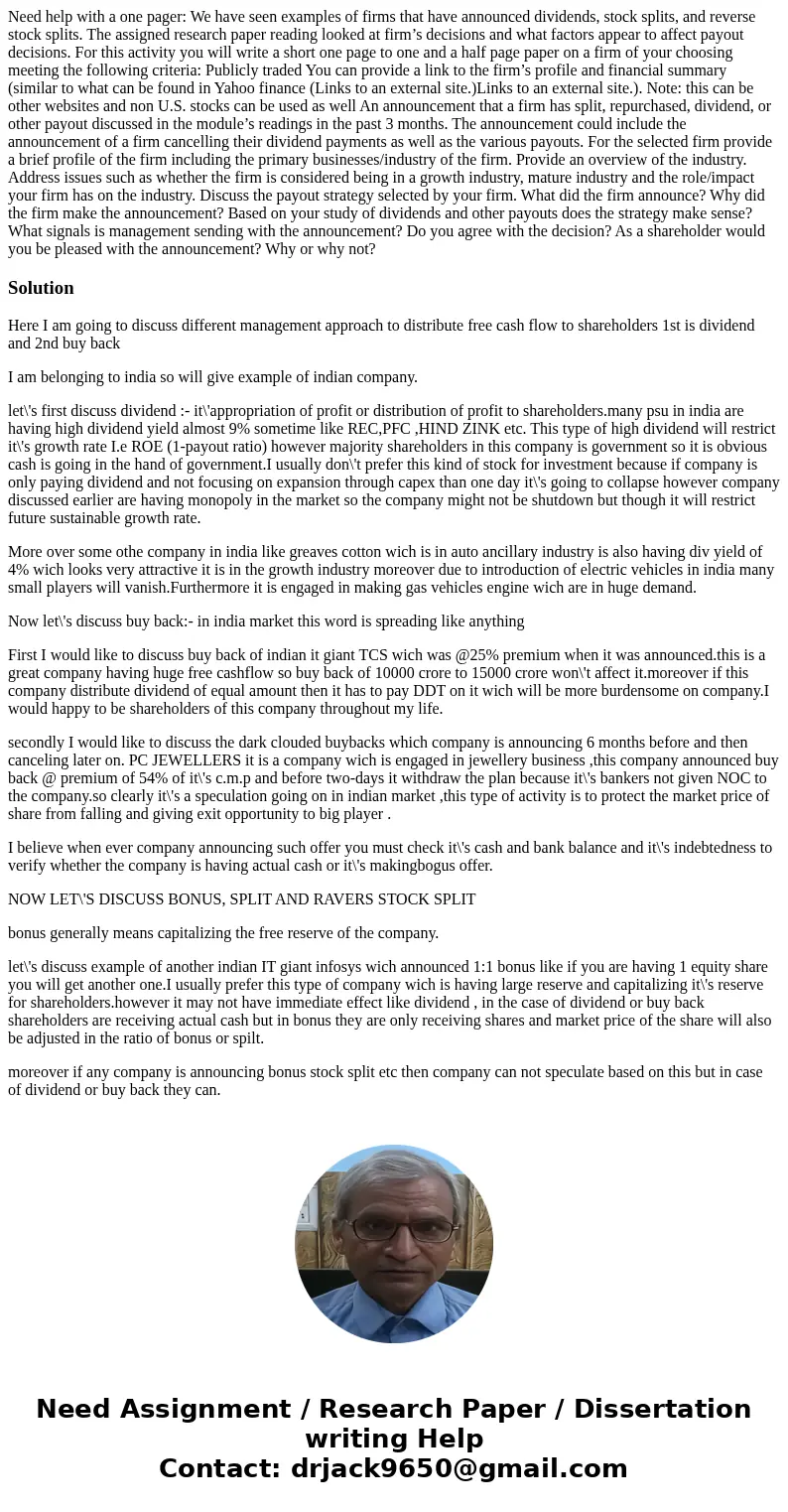 Need help with a one pager: We have seen examples of firms that have announced dividends, stock splits, and reverse stock splits. The assigned research paper re Need help with a one pager: We have seen examples of firms that have announced dividends, stock splits, and reverse stock splits. The assigned research paper re