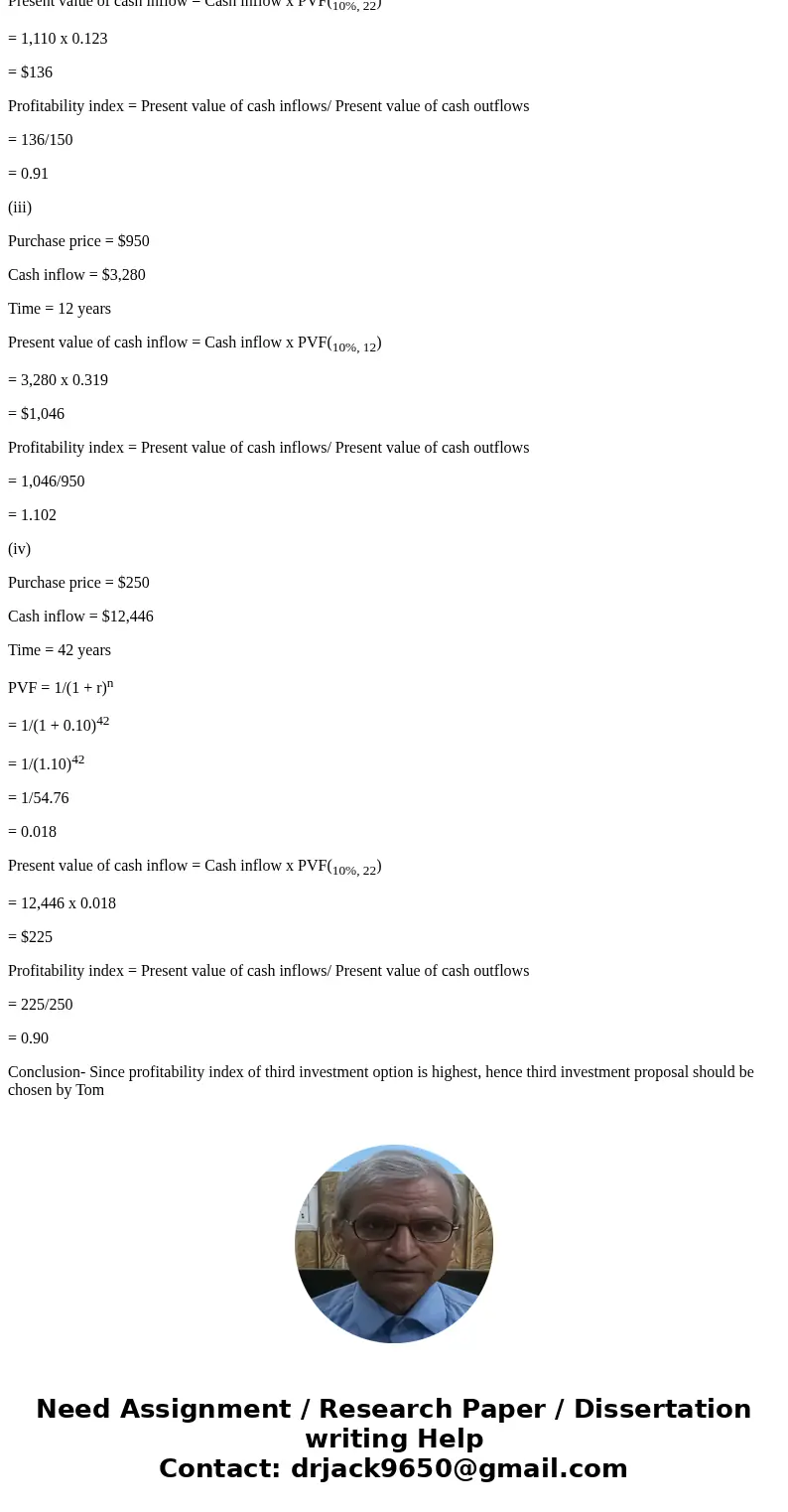 om Alexander has an opportunity to purchase any of the investments shown in the following? table,The purchase? price, the amount of the single cash? inflow, and