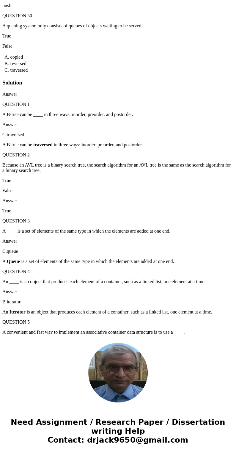 Please if you are not sure don\'t answer the question. thanks QUESTION 1 A B-tree can be ____ in three ways: inorder, preorder, and postorder. copied reversed t Please if you are not sure don\'t answer the question. thanks QUESTION 1 A B-tree can be ____ in three ways: inorder, preorder, and postorder. copied reversed t