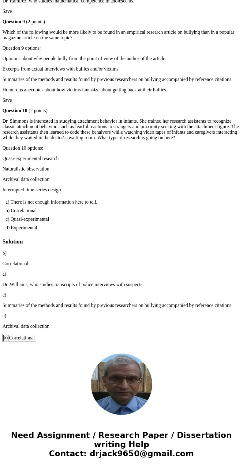 Question 7 (2 points) A researcher conducts a study on the realtionship between caffeine consumption and performance on a math test. What kind of study is this? Question 7 (2 points) A researcher conducts a study on the realtionship between caffeine consumption and performance on a math test. What kind of study is this?