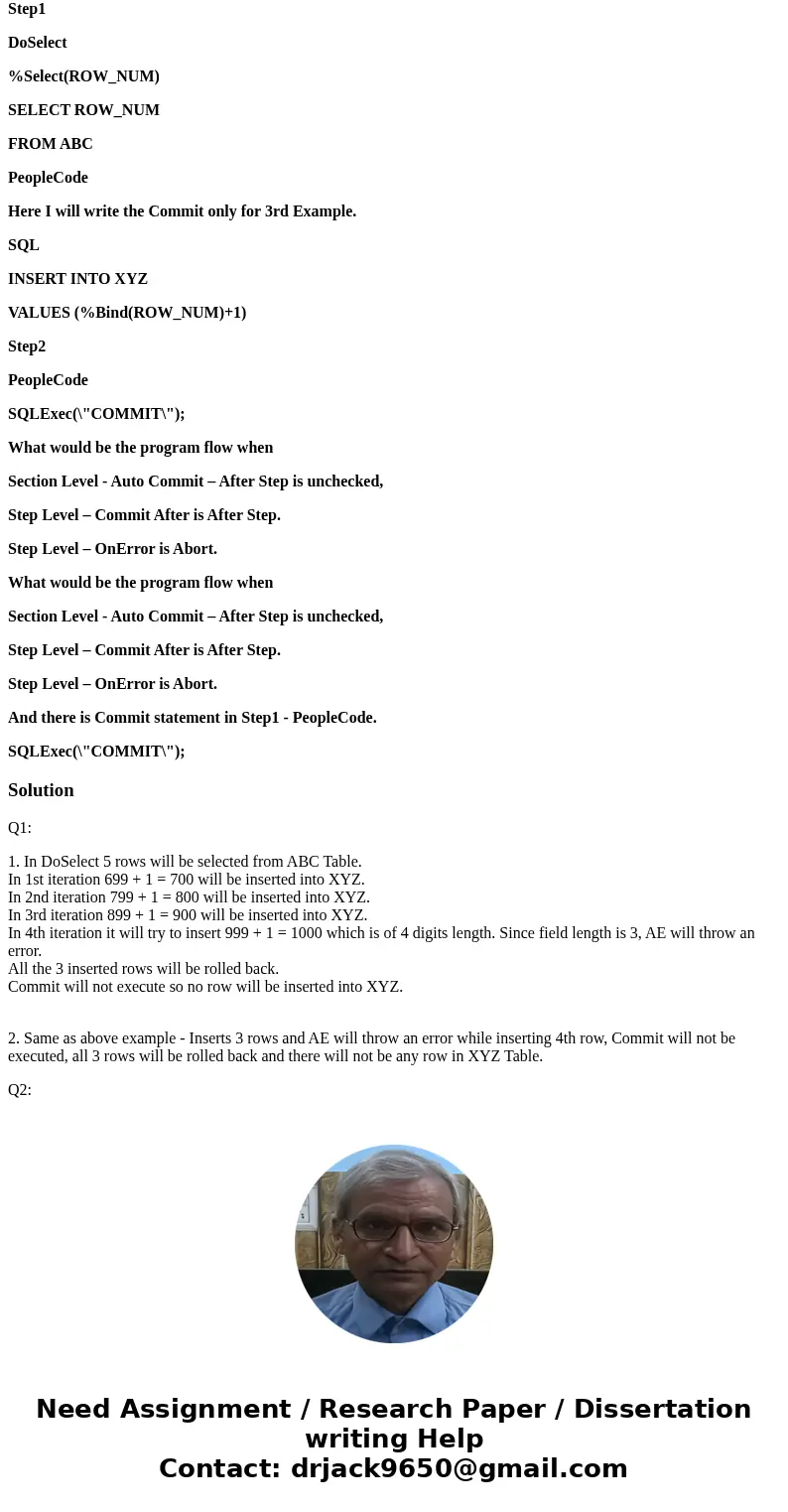 Question is related to Application Engine in PeopleSoft Q1 Assume there are 2 tables ABC and XYZ. Both the tables are having ROW_NUM filed with length of 3 digi Question is related to Application Engine in PeopleSoft Q1 Assume there are 2 tables ABC and XYZ. Both the tables are having ROW_NUM filed with length of 3 digi