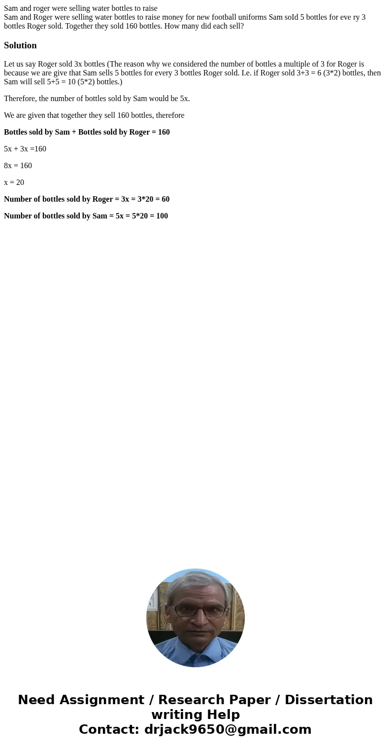 Sam and roger were selling water bottles to raise Sam and Roger were selling water bottles to raise money for new football uniforms Sam soId 5 bottles for eve r Sam and roger were selling water bottles to raise Sam and Roger were selling water bottles to raise money for new football uniforms Sam soId 5 bottles for eve r