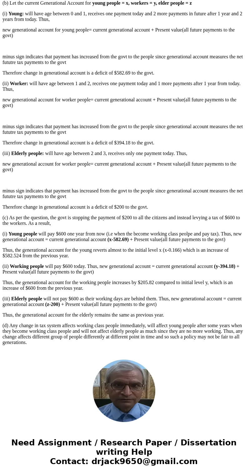 Suppose that in India people live for exactly three years and there are exactly $1,000,000 people born each year. Thus, at any given time there 1,000,000 young 