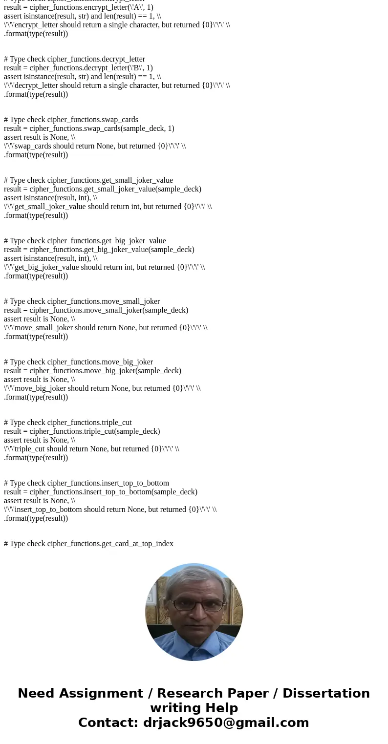 The Encryption Algorithm The encryption algorithm carries out encryption and decryption using a deck of cards[1]. However, we\'re going to make two simplificati
