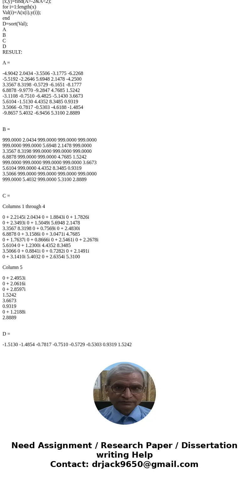 The test suite generates a random M x N matrix with a random number of rows and columns that is assigned to the variable A . The element values of the matrix ar The test suite generates a random M x N matrix with a random number of rows and columns that is assigned to the variable A . The element values of the matrix ar