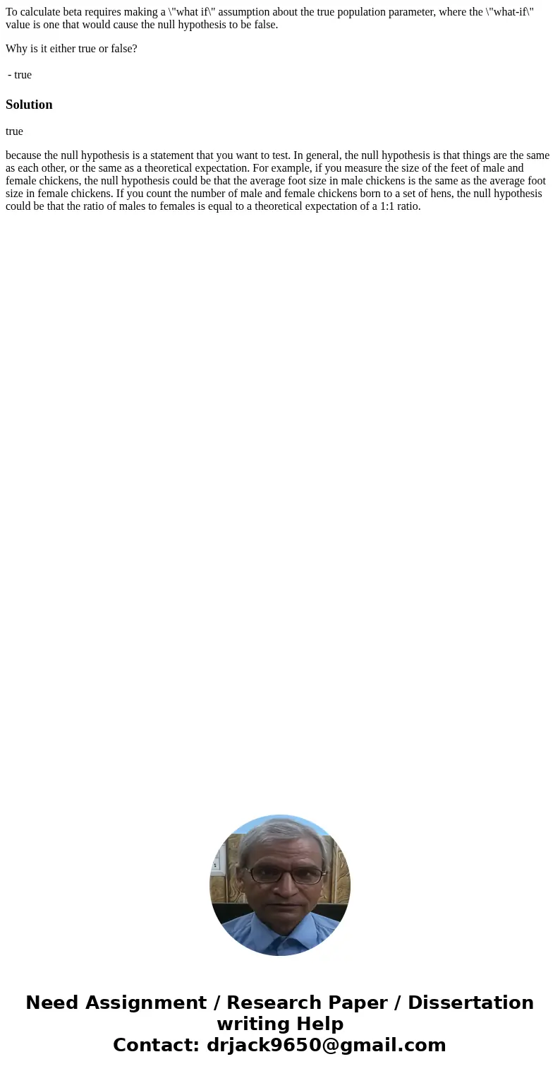 To calculate beta requires making a \ To calculate beta requires making a \