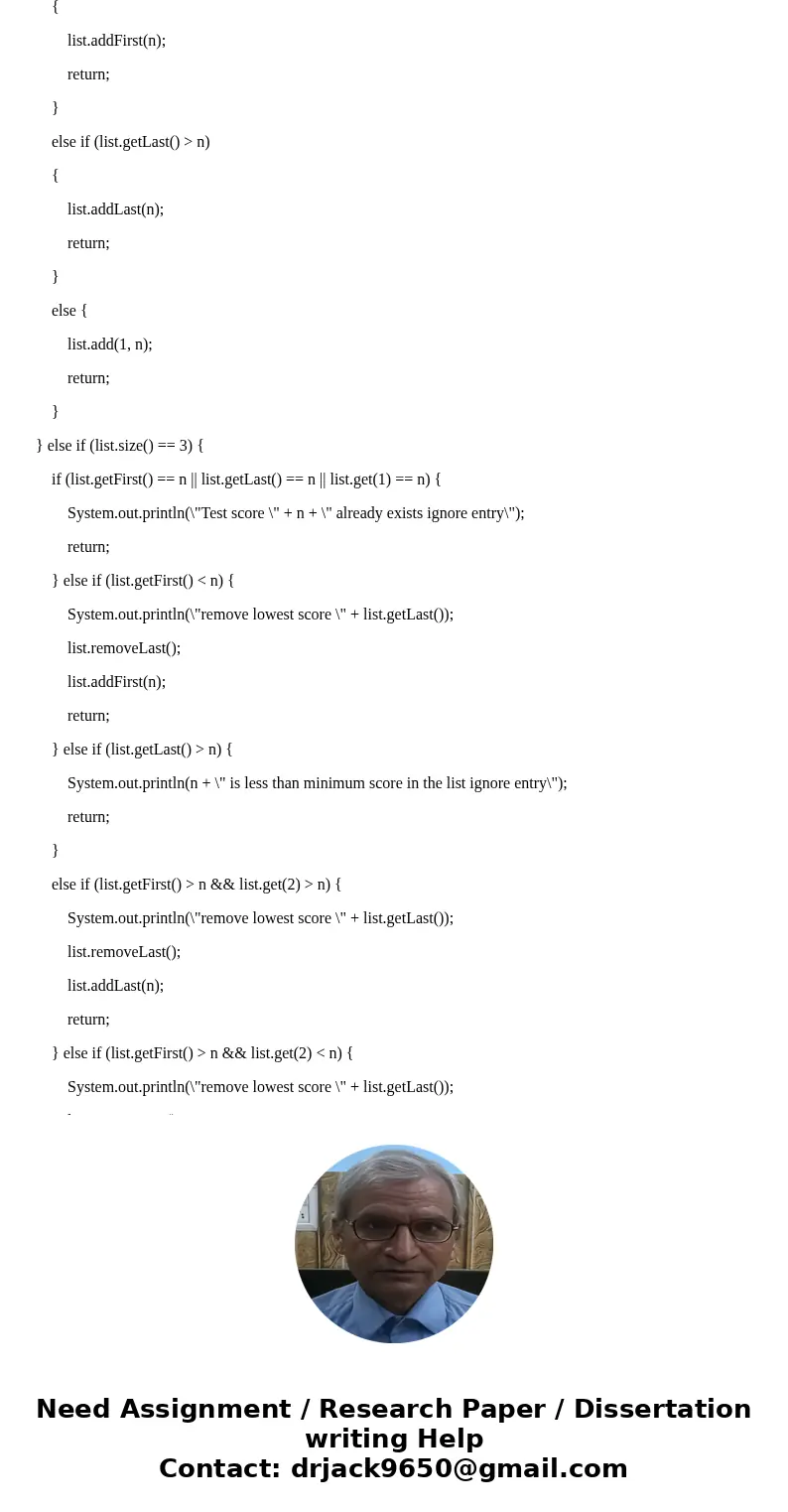  Top Three Test Scores Implement a class that maintains a list of the top three test scores entered on the console. The program should prompt the user for a num