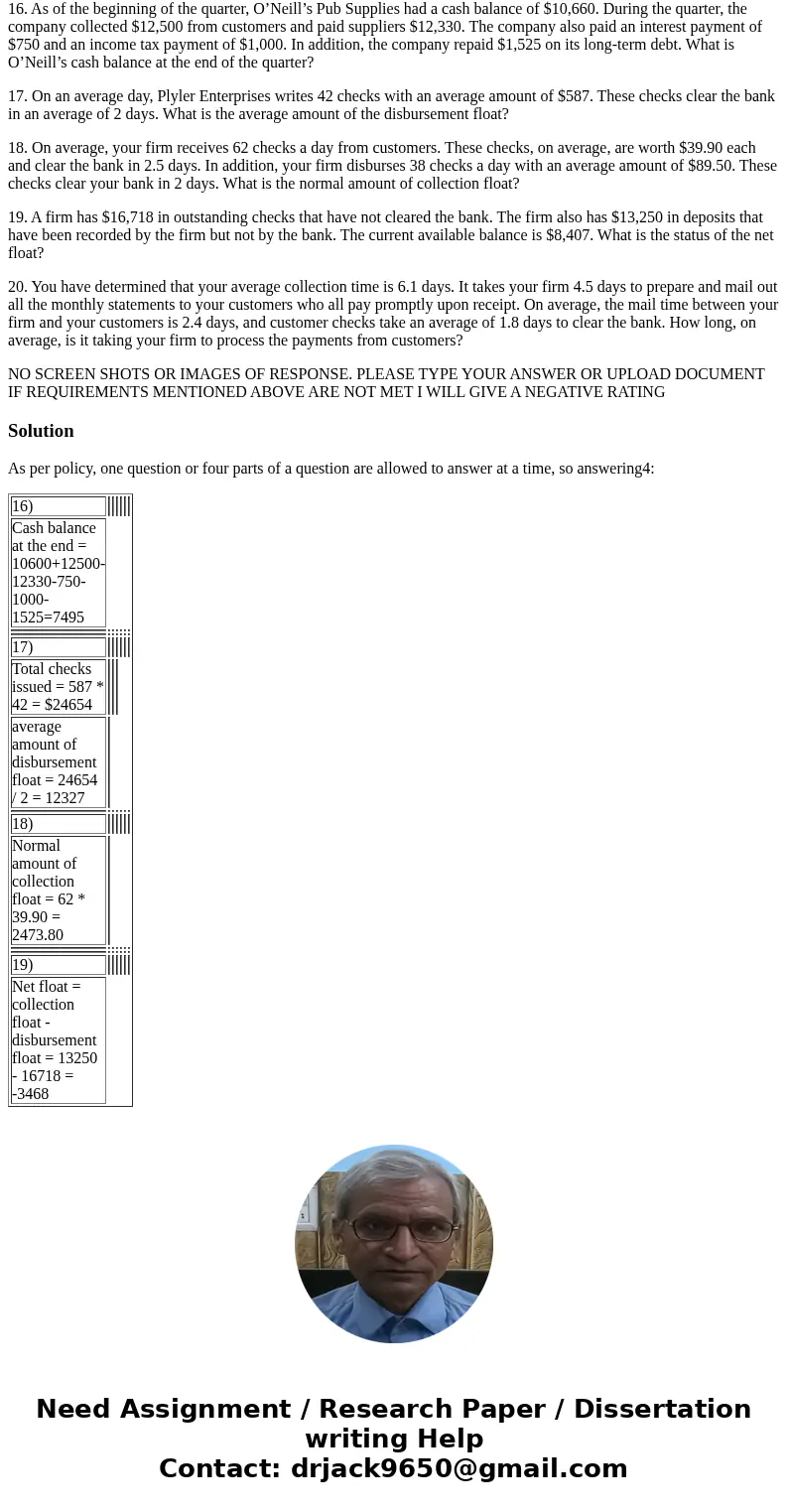 WEEK 6 HW CORP FIN 4 SHOW YOUR CALCULATIONS (B) 16. As of the beginning of the quarter, O’Neill’s Pub Supplies had a cash balance of $10,660. During the quarter
