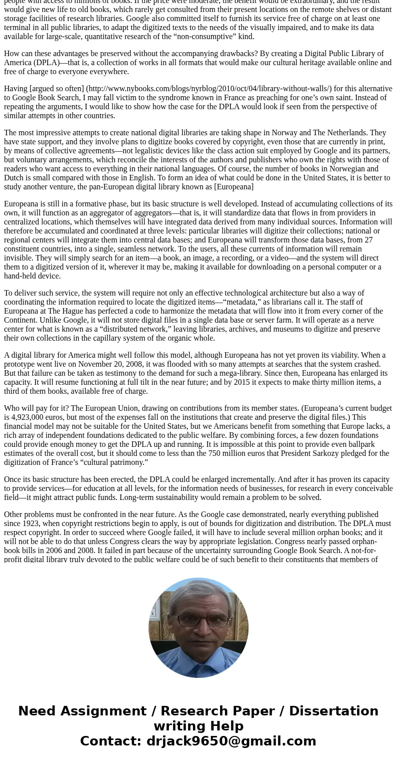 What is your opinion on supporting the aims of the Google Books project? Don\'t you think that this initiative give Google too much power over academic resource What is your opinion on supporting the aims of the Google Books project? Don\'t you think that this initiative give Google too much power over academic resource